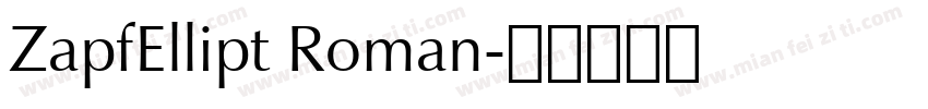 ZapfEllipt Roman字体转换